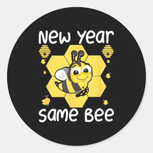 New Year Same Bee Meme Funny New Years Eve  Classic Round Sticker