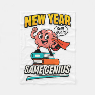 New Year Same Genius Confident Ck To School Vibe Fleece Blanket
