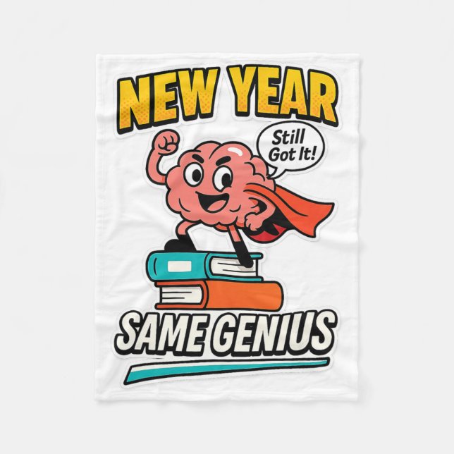 New Year Same Genius Confident Ck To School Vibe  Fleece Blanket (Front)