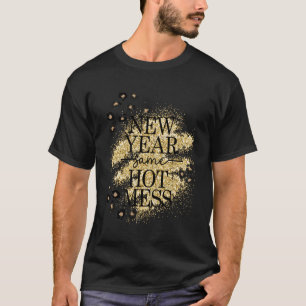 New Year Same Hot Mess Golden Leopard Print T-Shirt