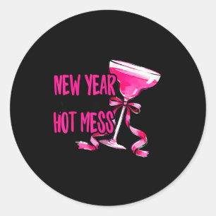 New Year Same Hot Mess Happy New Year 2026 Party  Classic Round Sticker