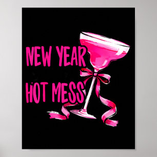 New Year Same Hot Mess Happy New Year 2026 Party  Poster