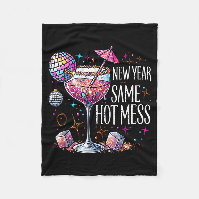 New Year Same Hot Mess Martini Tail New Year Women Fleece Blanket (Front)
