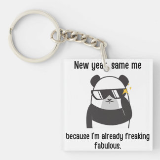 New year, same me, because I'm already fabulous Key Ring
