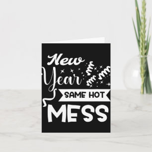 New Year Same Mess Funny New Year's Eve Card