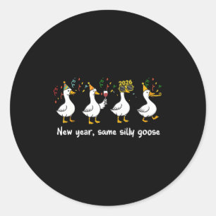 New Year Same Silly Goose Family Matching New Year Classic Round Sticker