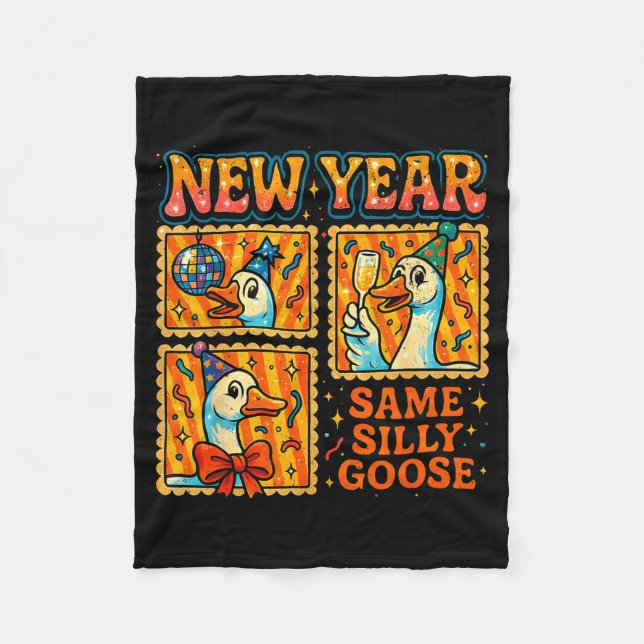 New Year Same Silly Goose Funny Retro Party Gift  Fleece Blanket (Front)