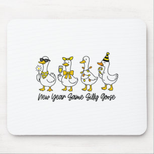 New Year Same Silly Goose Happy New Year Eve Goose Mouse Mat
