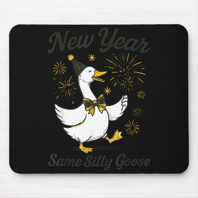 New Year Same Silly Goose New Year's Eve Party Fir Mouse Mat (Front)