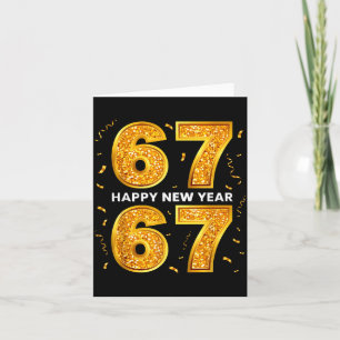 New Year Six Seven 6 7 Meme Funny Happy New Year 6 Card