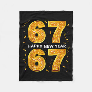 New Year Six Seven 6 7 Meme Funny Happy New Year 6 Fleece Blanket