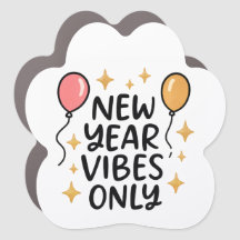 "New Year Vibes Only" Fridge Magnet