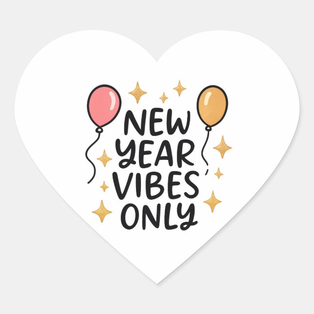 "New Year Vibes Only" Sticker (Front)