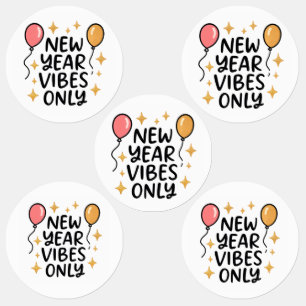 "New Year Vibes Only" Sticker