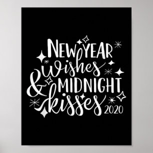 New Year Wishes And Midnight Kisses Happy New Year Poster