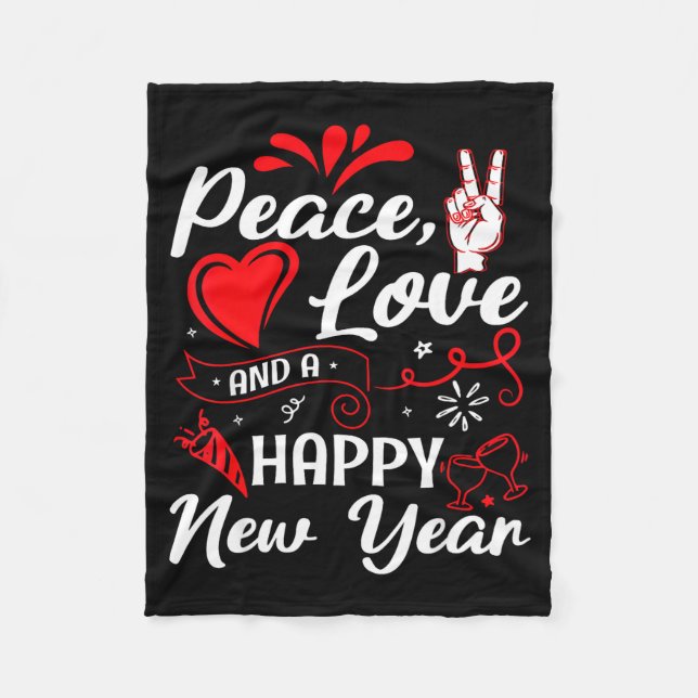 New Year Wishes, Peace, Love, Happy New Year, New  Fleece Blanket (Front)