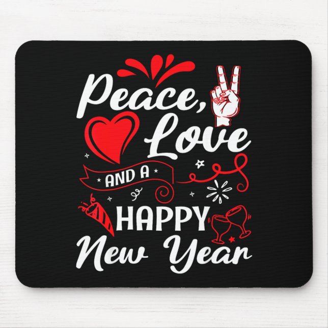 New Year Wishes, Peace, Love, Happy New Year, New  Mouse Mat (Front)