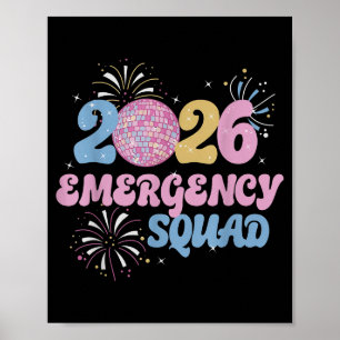 New Years 2026 Eve Emergency Squad Disco Ball Fire Poster