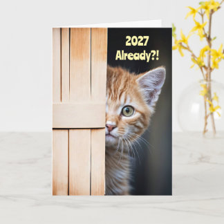 New Years Cute Funny 2027 Ginger Orange Kitten  Card