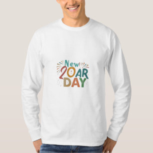 New Year's Day: Multicolor Celebration T-Shirt