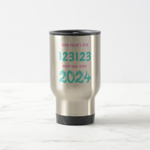 New Year's Eve 123123 Happy New Year 2024 Travel Mug