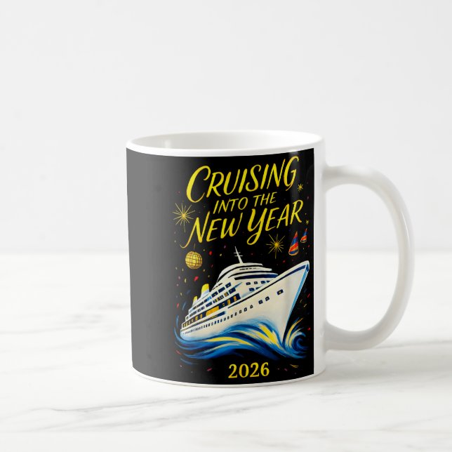 New Year's Eve Cruise 2026 Cruising Into The New Y Coffee Mug (Right)
