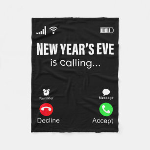 New Years Eve Is Calling Funny Happy New Year 2026 Fleece Blanket