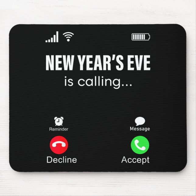 New Years Eve Is Calling Funny Happy New Year 2026 Mouse Mat (Front)