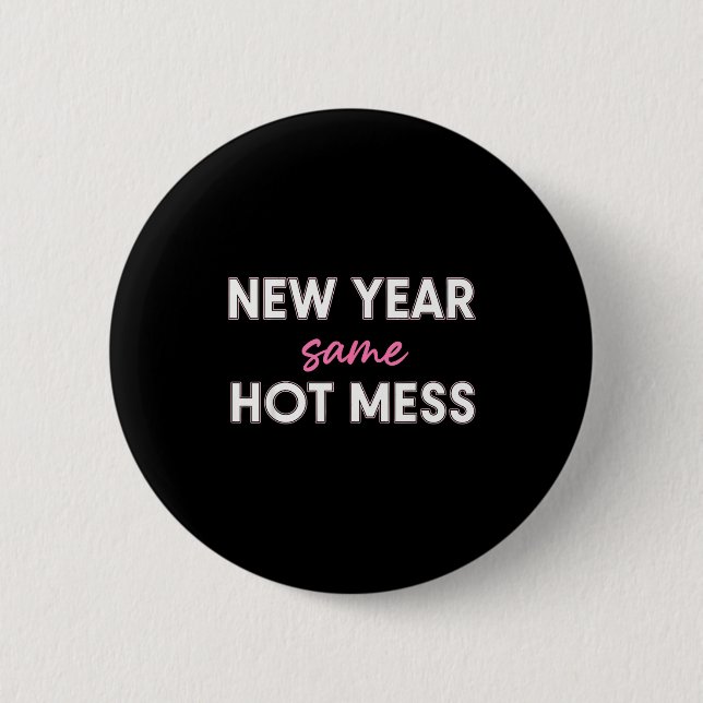 New Years Eve Outfits Women, Funny New Year Same M 6 Cm Round Badge (Front)