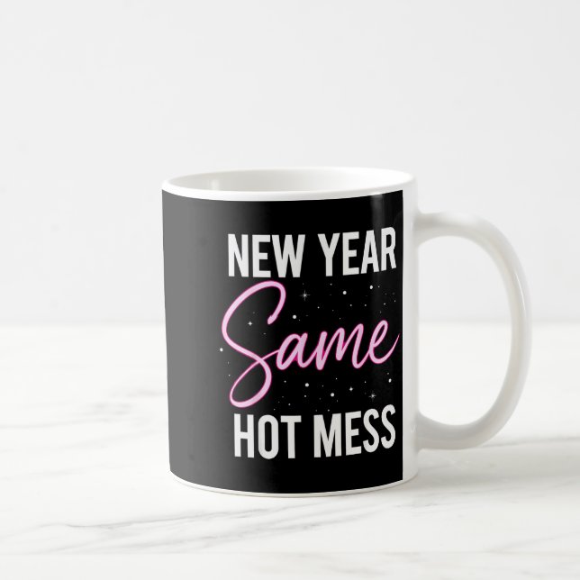 New Years Eve Outfits Women, Funny New Year Same M Coffee Mug (Right)