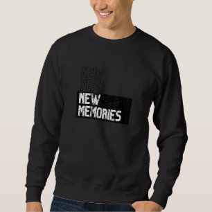 New Years Eve Party 2023 WIll Be My Year For Sure  Sweatshirt