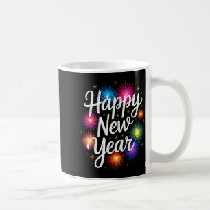 New Years Eve Party Matching Happy New Year  Coffee Mug
