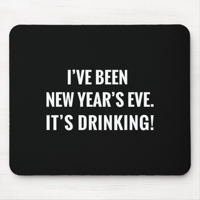 New Year's Party Gift Funny Drinking Tipsy Celebra Mouse Mat (Front)