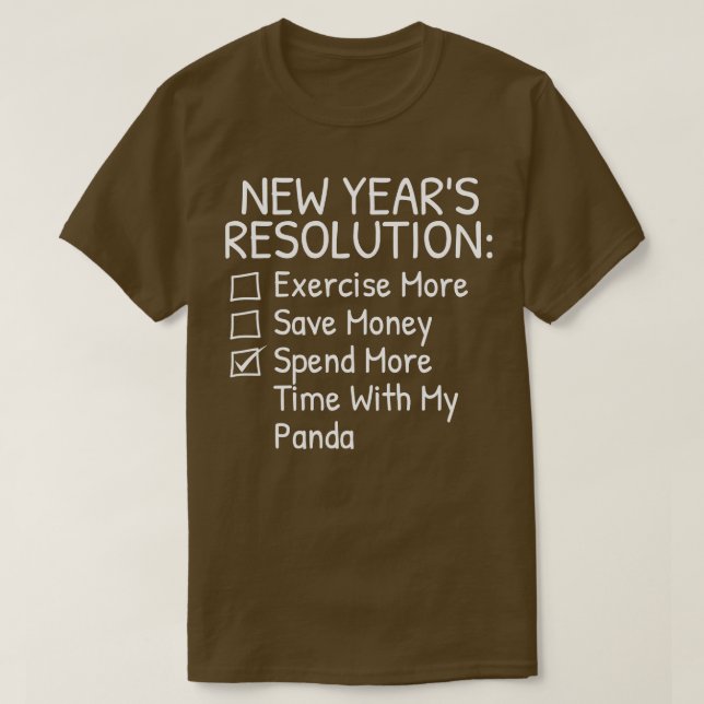 New Years Resolution for Panda Lover T-Shirt (Design Front)