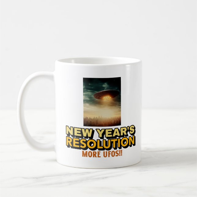 New Year's Resolution-More UFO's Coffee Mug (Left)