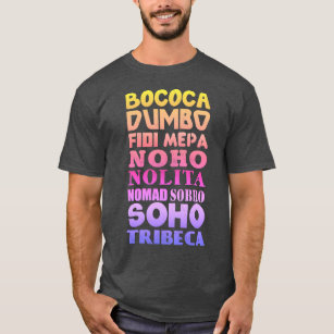 New York City Acronyms, SoHo, Tribeca, NoHo T-Shirt