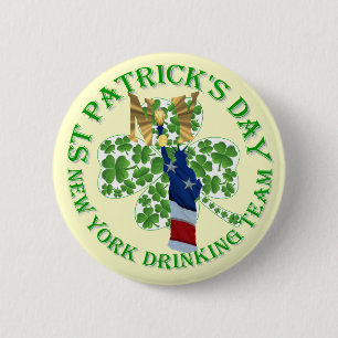 New York drinking team St Patrick's day 6 Cm Round Badge
