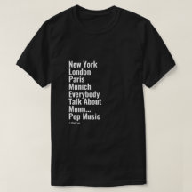 New York London Paris Munich - A MisterP Shirt