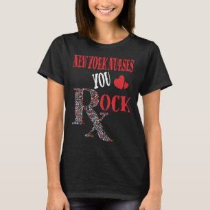 New York Nurses You Rock State Nurse T-Shirt