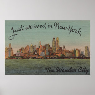 New York, NY - Just Arrived - The Wonderful City Poster