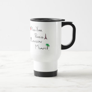 New York, Paris, London, Miami Travel Mug
