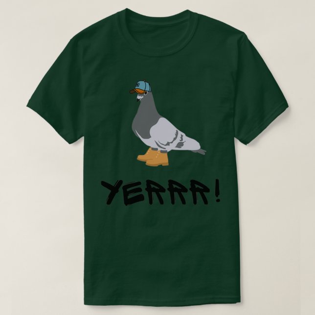 New York Pigeon Timbs Yerrr 1 T-Shirt (Design Front)