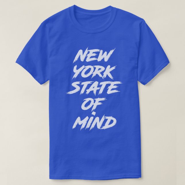 New York State Of Mind T-Shirt (Design Front)