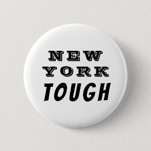 New York Tough Black and White 6 Cm Round Badge