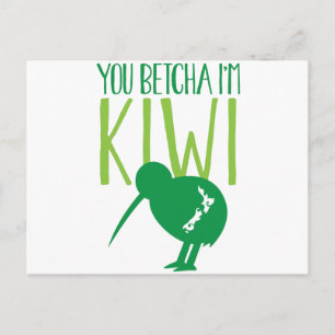 NEW ZEALAND FUNNY You BETCHYA I'm KIWI bird Postcard