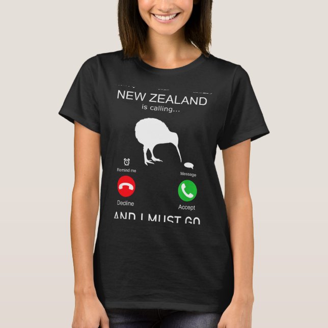New Zealand Is Calling And I Must Go, Zealand Funn T-Shirt (Front)