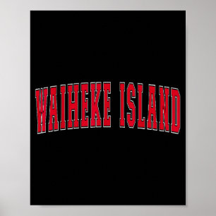 New Zealand Lover Proud Kiwis Souvenir Waiheke Isl Poster