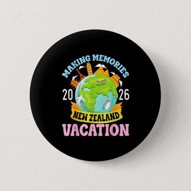 New Zealand Vacation 2026 Travel Making Memories F 6 Cm Round Badge (Front)