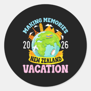 New Zealand Vacation 2026 Travel Making Memories F Classic Round Sticker