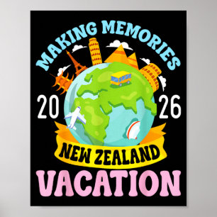 New Zealand Vacation 2026 Travel Making Memories F Poster